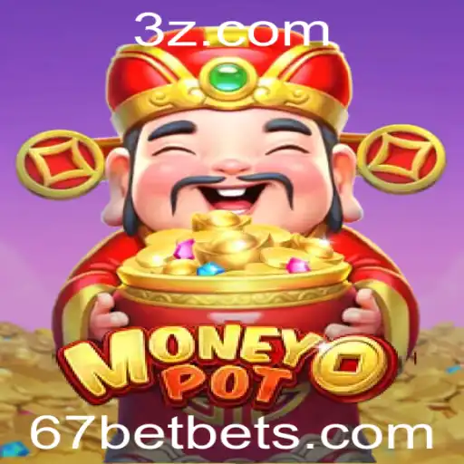 Explorando MoneyPot: O Fascinante Jogo de Apostas 67 Bet