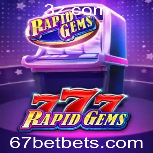 Explorando RapidGems777: Um Novo Jogo de Aposta com 67 Bet